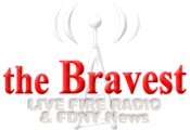 The Bravest Live Fire Radio